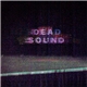 Dead Sound - No Faith