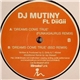 DJ Mutiny Ft. DiiGii - Dreams Come True